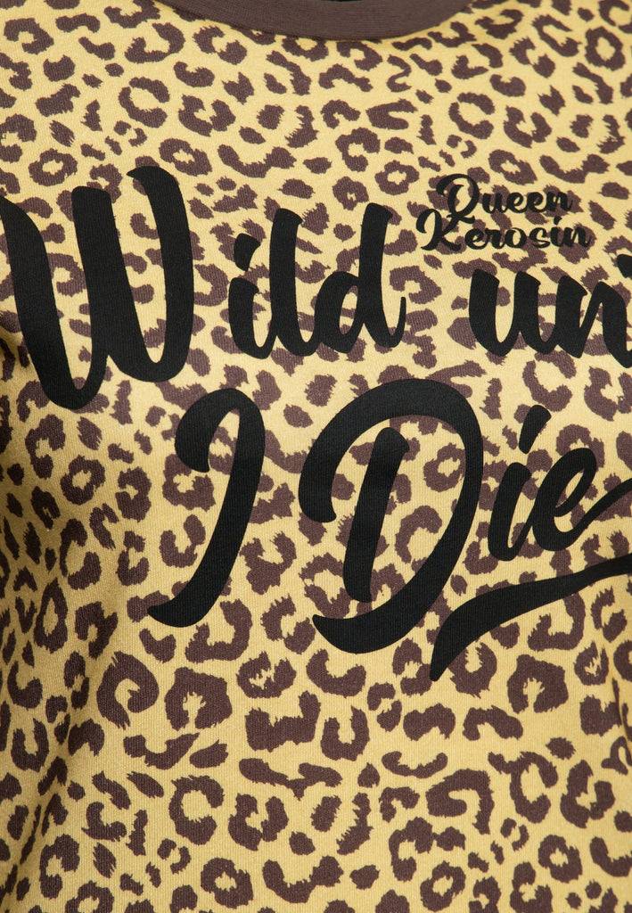 Queen Kerosin T-Shirt «Wild until I Die» Begrenztes Angebot