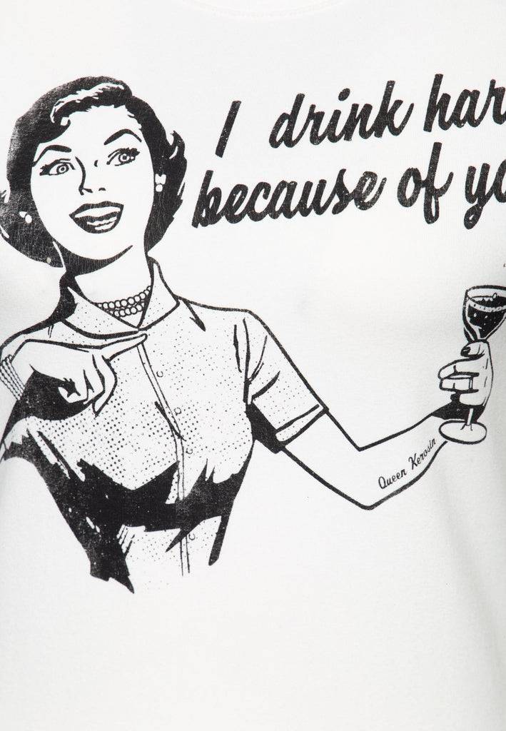 Queen Kerosin Retro T-Shirt «I drink hard» Hotsell